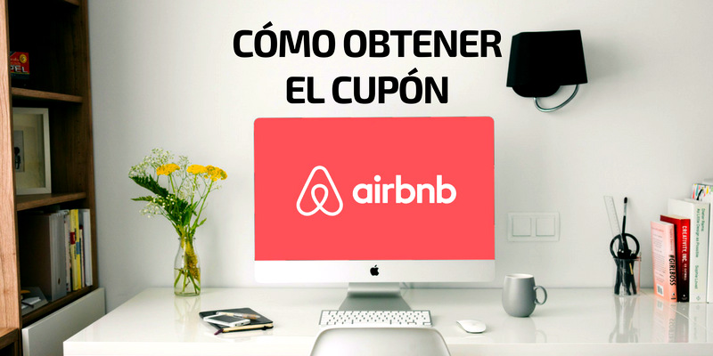 obtener Codigo Descuento Airbnb