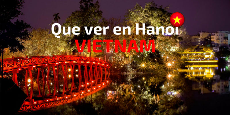 Que ver en Hanoi