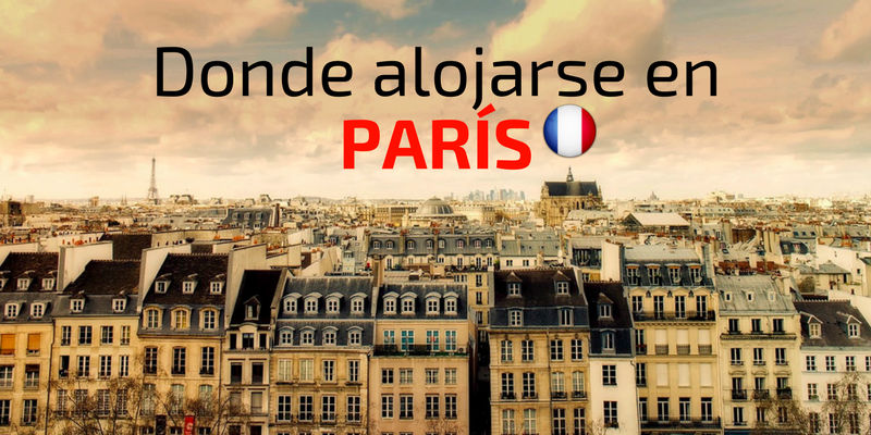 Donde alojarse en Paris